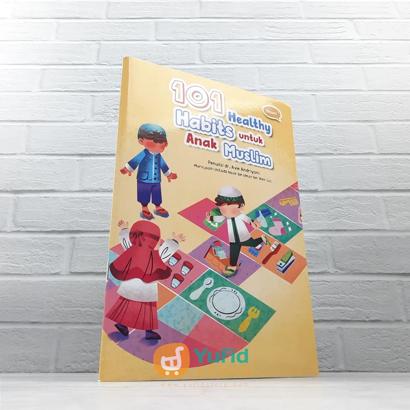 BUKU 101 HEALTHY HABITS UNTUK ANAK MUSLIM (AHLAN)