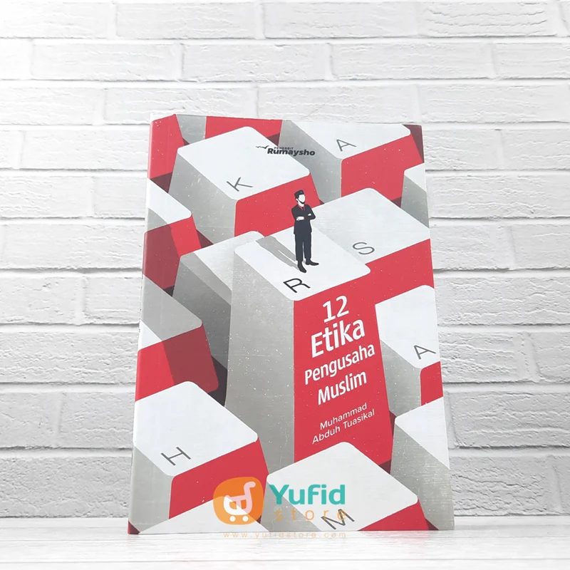 BUKU 12 ETIKA PENGUSAHA MUSLIM (RUMAYSHO)