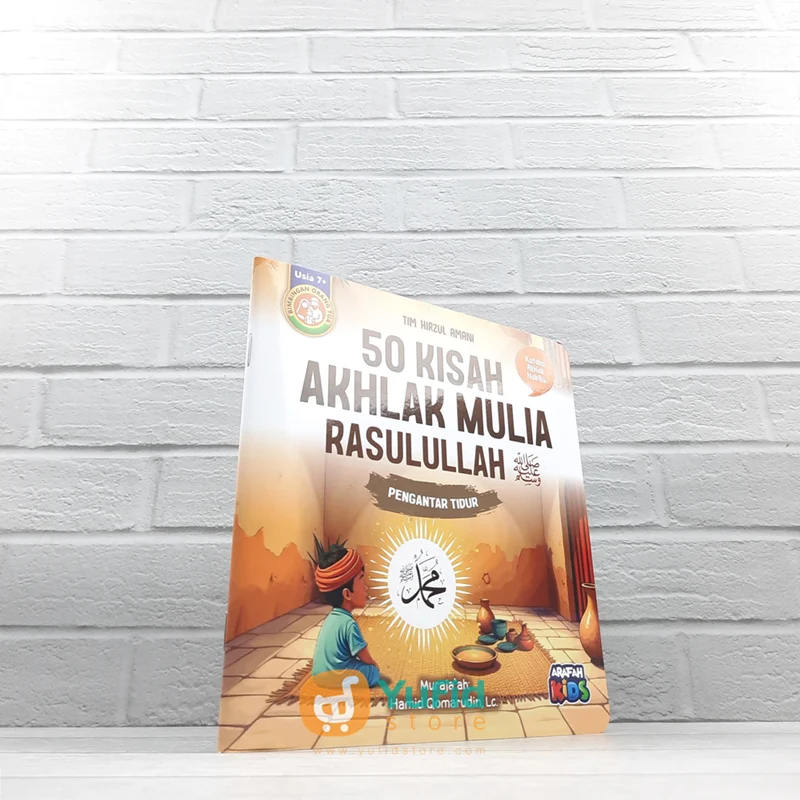 BUKU 50 KISAH AKHLAK MULIA RASULULLAH - PENGANTAR TIDUR (ARAFAH KIDS)