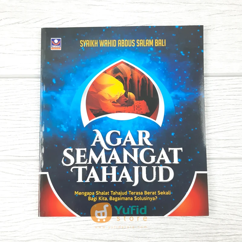 BUKU AGAR SEMANGAT TAHAJUD (NABAWI PUBLISHING)