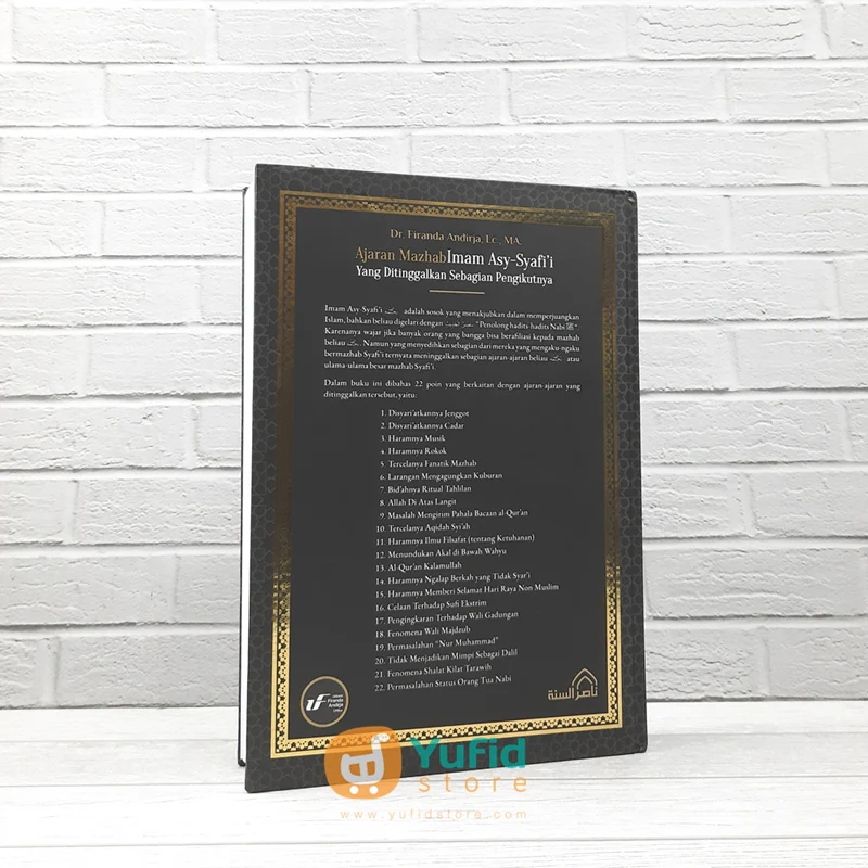 Buku Ajaran Mazhab Imam Asy-Syafi'i Yang Ditinggalkan Sebagian Pengikutnya (Ustadz Firanda Office) - Image 2