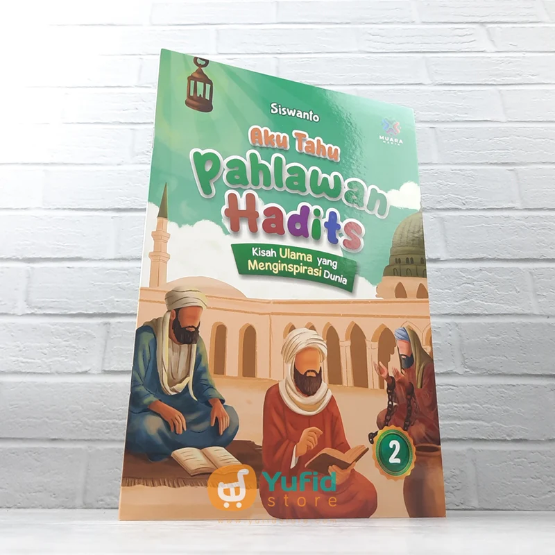 BUKU AKU TAHU PAHLAWAN HADITS SERI 2 (MUARA MEDIA)