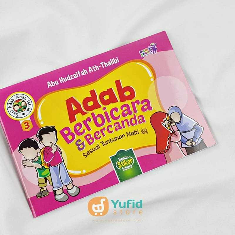 Buku Anak Adab Berbicara Dan Bercanda Sesuai Tuntunan Nabi (Media Sholih)