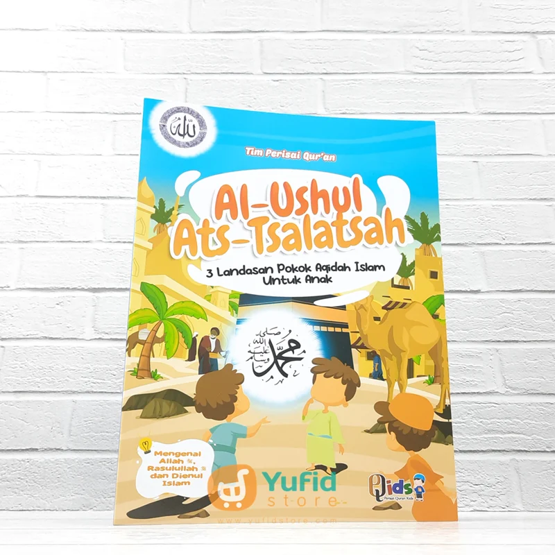 BUKU ANAK AL-USHUL ATS-TSALATSAH (QIDS)