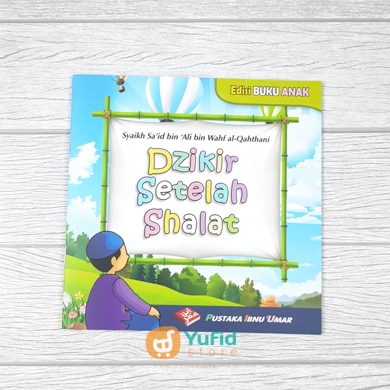 BUKU ANAK DZIKIR SETELAH SHALAT (PUSTAKA IBNU UMAR)