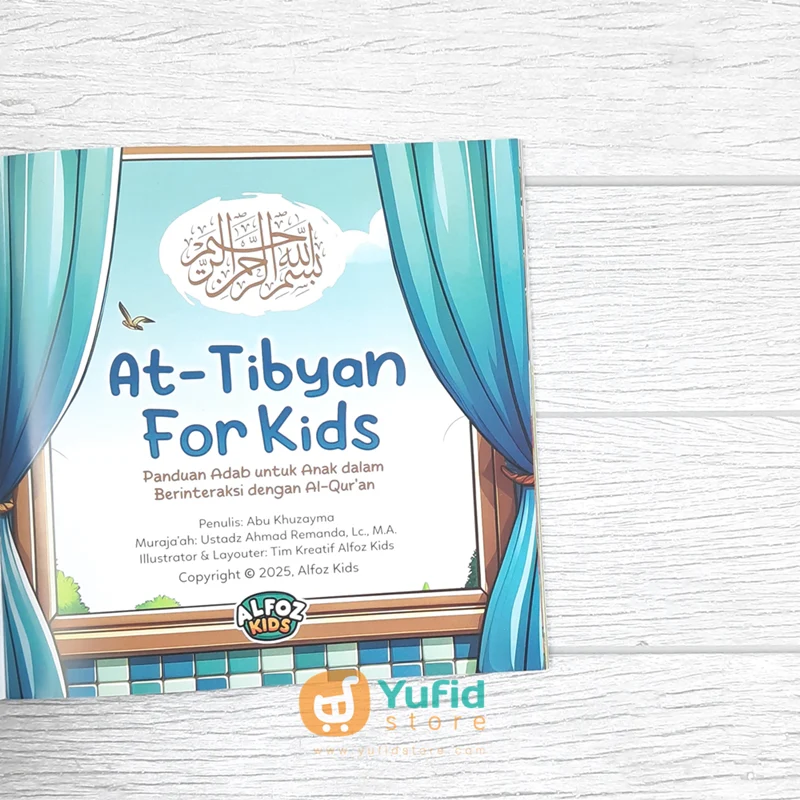 BUKU AT-TIBYAN FOR KIDS PANDUAN ADAB UNTUK ANAK DALAM BERINTERAKSI DENGAN AL-QURAN (ALFOZ KIDS) - Image 3