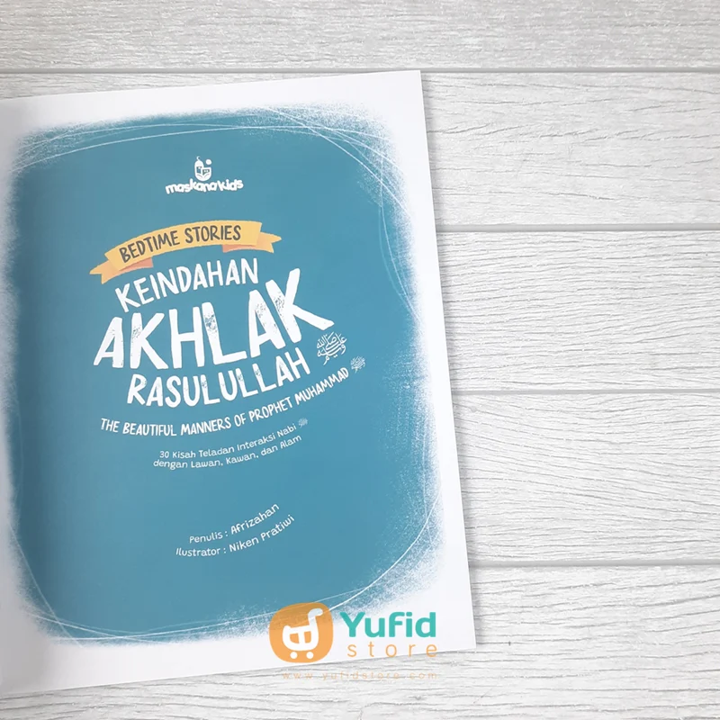 BUKU BEDTIME STORIES KEINDAHAN AKHLAK RASULULLAH (MASKANA KIDS) - Image 4