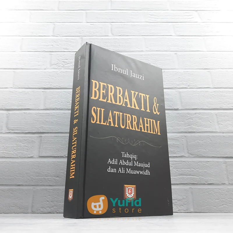 BUKU BERBAKTI DAN SILATURRAHIM - IBNUL JAUZI (PUSTAKA AZZAM)