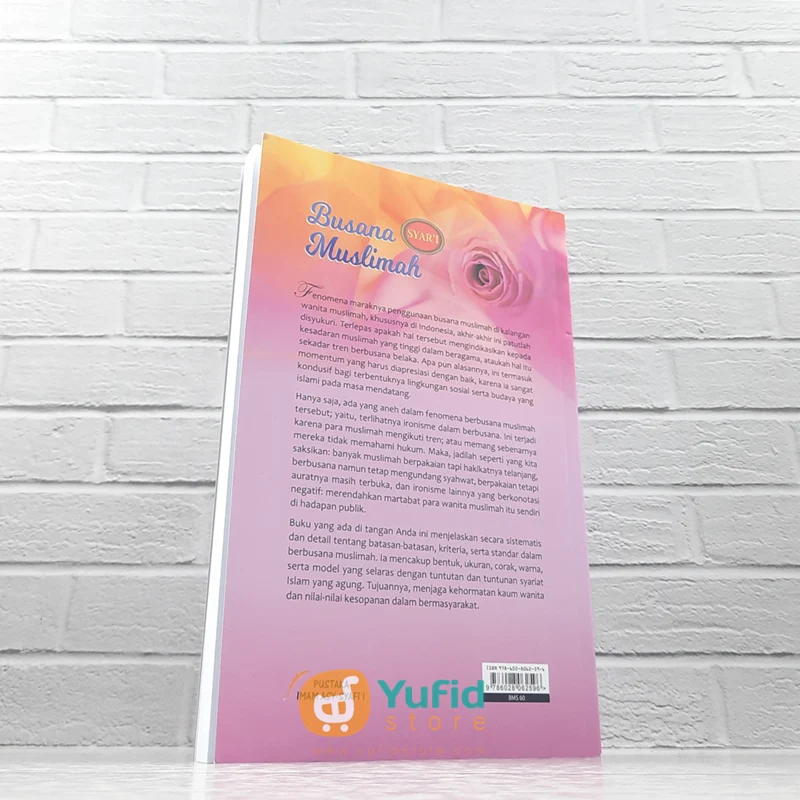 BUKU BUSANA SYARI MUSLIMAH MENCAKUP KRITERIA, BENTUK, UKURAN MODE, CORAK DAN WARNA (PUSTAKA IMAM ASY SYAFII) - Image 2