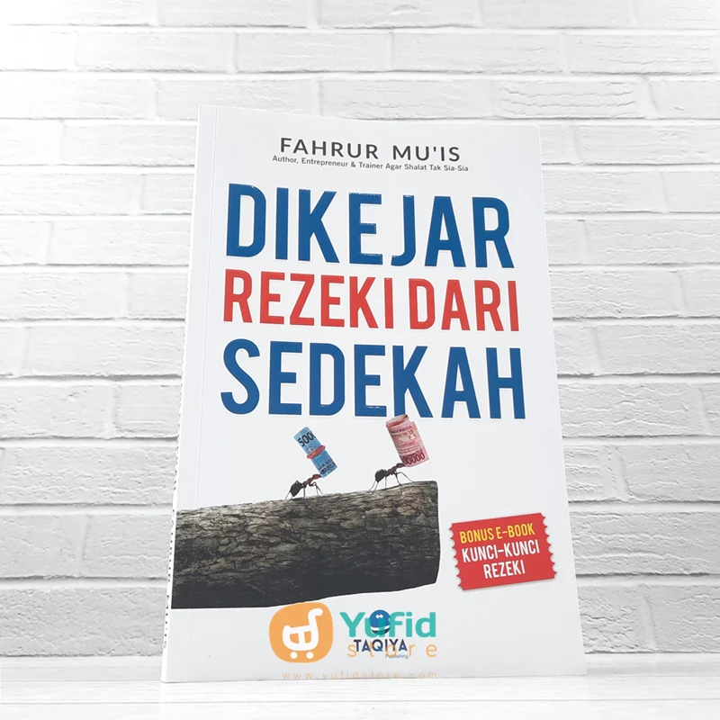 Buku Dikejar Rezeki Dari Sedekah (Taqiya Publishing)