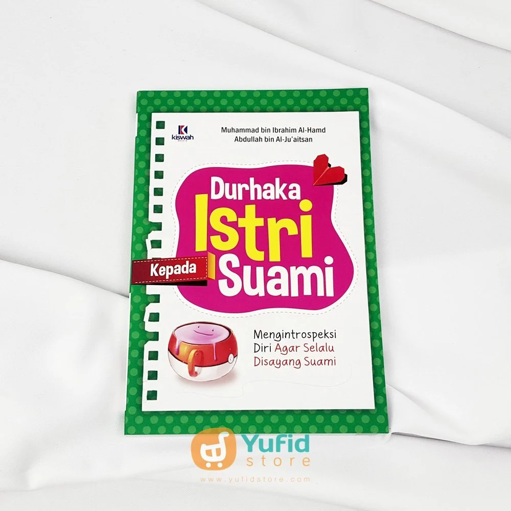 Buku Durhaka Istri Kepada Suami (Kiswah Media)