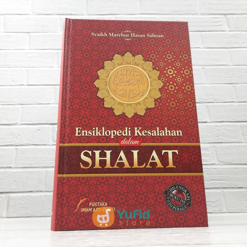 BUKU ENSIKLOPEDIA KESALAHAN DALAM SHALAT (PUSTAKA IMAM ASY SYAFII)