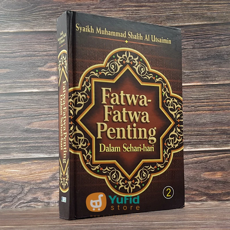 Buku Fatwa-Fatwa Penting Dalam Sehari-Hari Jilid 2 (Pustaka As-Sunnah)