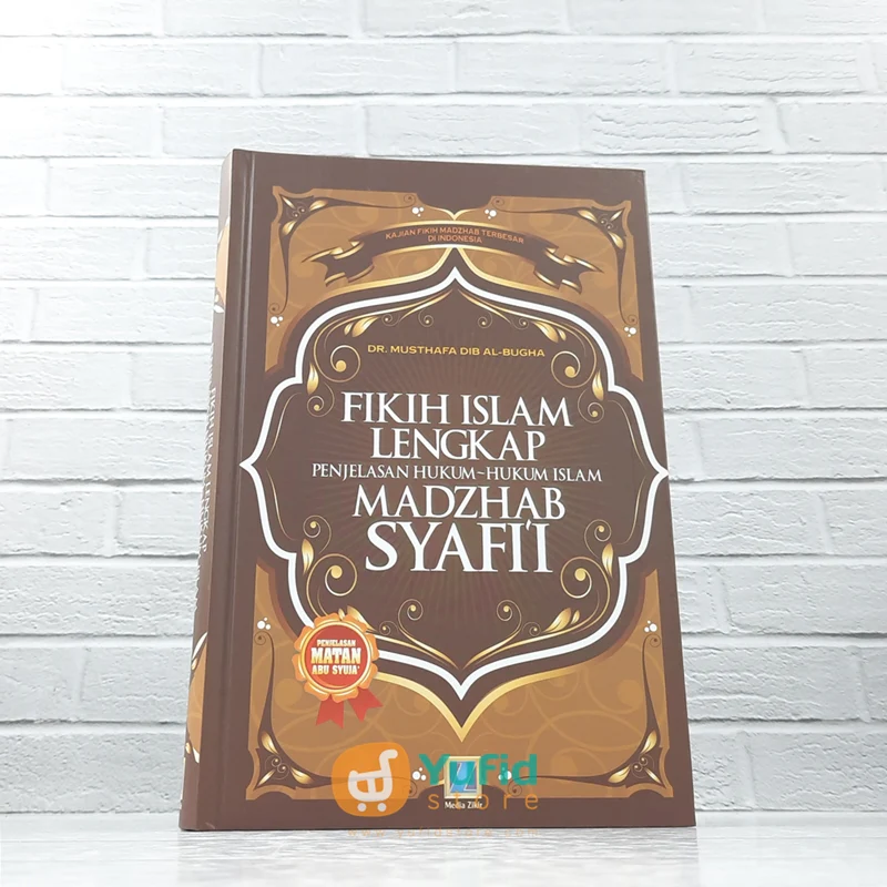 BUKU FIKIH ISLAM LENGKAP PENJELASAN HUKUM-HUKUM ISLAM MADZHAB SYAFII (MEDIA ZIKIR)