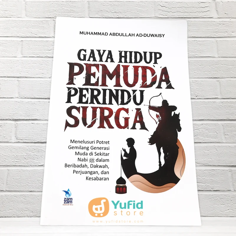 BUKU GAYA HIDUP PEMUDA PERINDU SURGA (ZAMZAM)