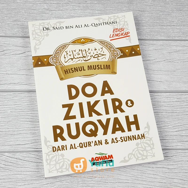 Buku Hisnul Muslim Doa Zikir & Ruqyah Dari Al-Qur’an & As-Sunnah (Aqwam)