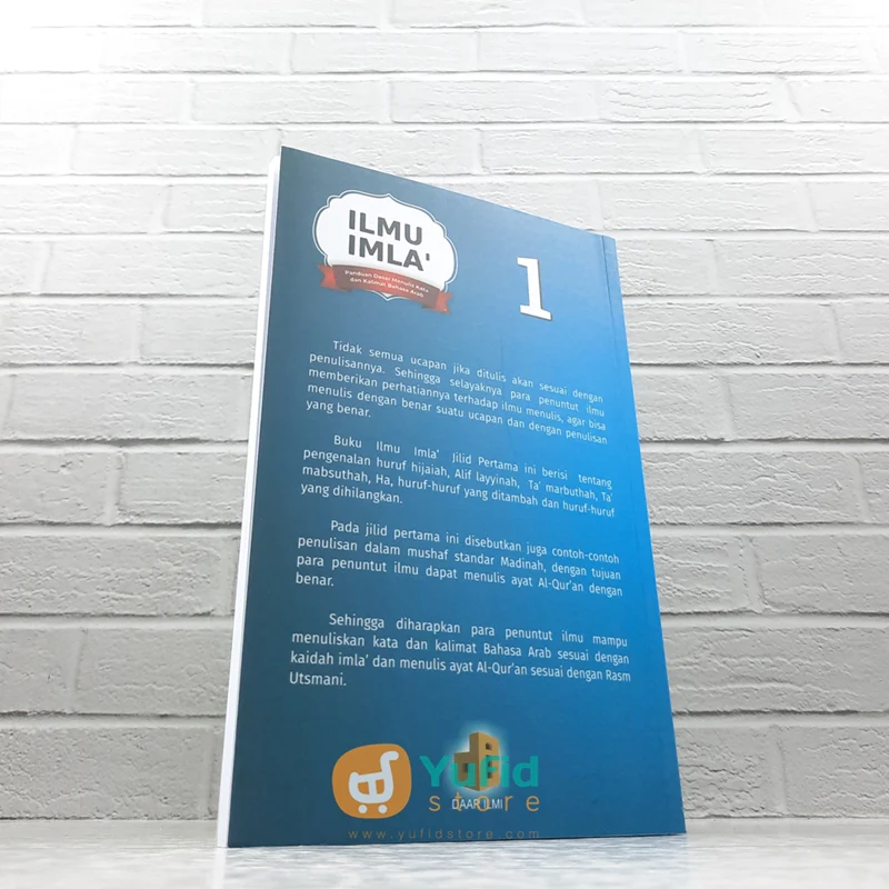 BUKU ILMU IMLA’ PANDUAN DASAR MENULIS KATA DAN KALIMAT BAHASA ARAB JILID 1 (DAAR ILMI) - Image 2