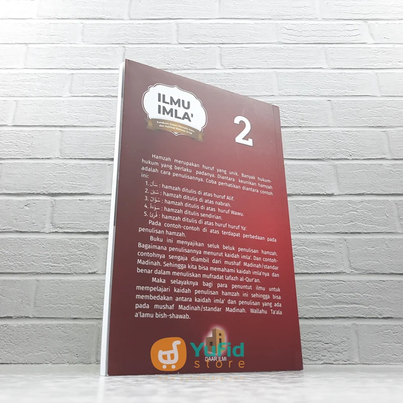 BUKU ILMU IMLA’ PANDUAN DASAR MENULIS KATA DAN KALIMAT BAHASA ARAB JILID 2 (DAAR ILMI) - Image 2