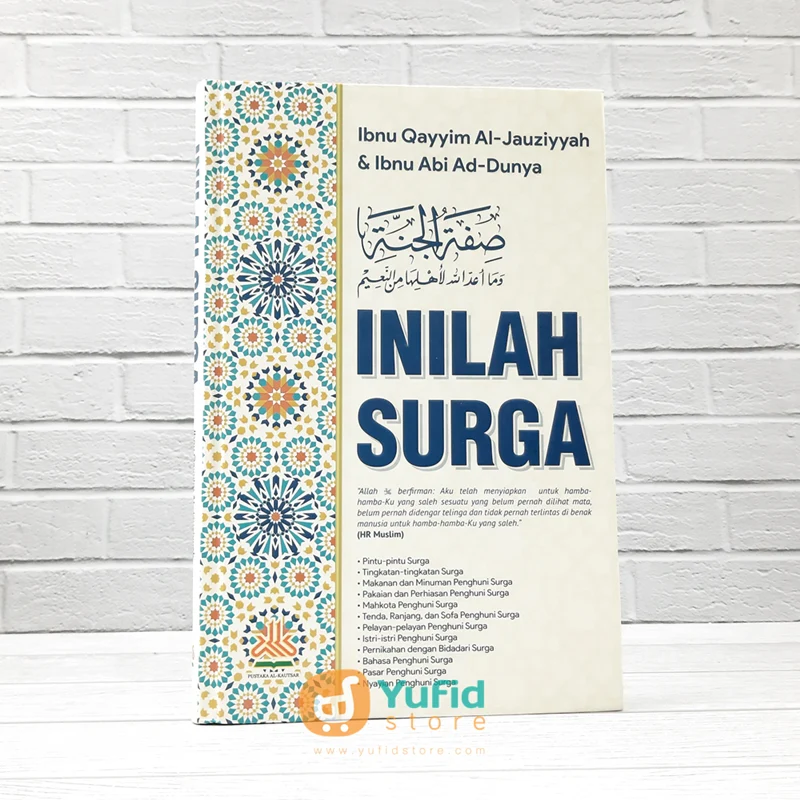 BUKU INILAH SURGA (PUSTAKA AL KAUTSAR)
