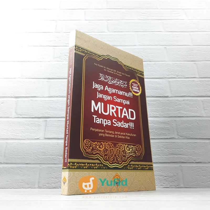 BUKU JAGA AGAMAMU!! JANGAN SAMPAI MURTAD TANPA SADAR (BUANA ILMU ISLAMI)