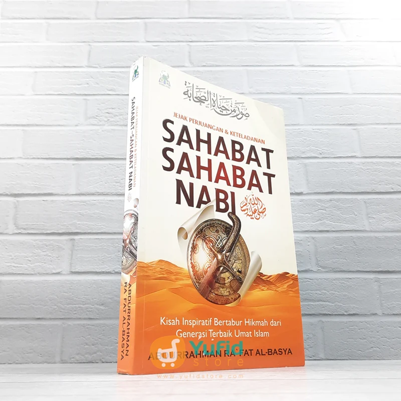BUKU JEJAK PERJUANGAN & KETELADANAN SAHABAT-SAHABAT NABI (DARUL HAQ)