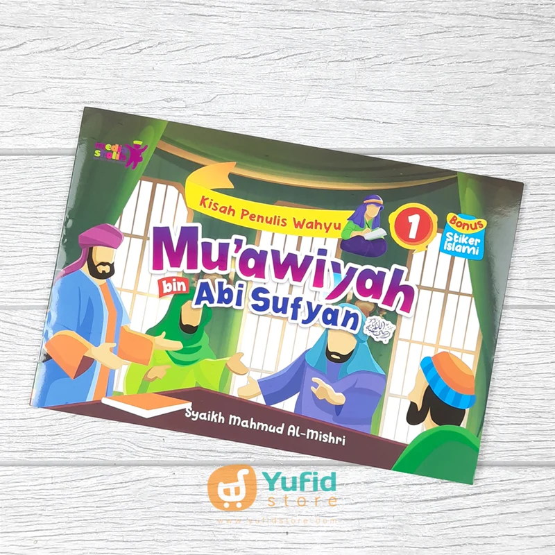 BUKU KISAH PENULIS WAHYU SERI 1 MUAWIYAH BIN ABI SUFYAN (MEDIA SHOLIH)
