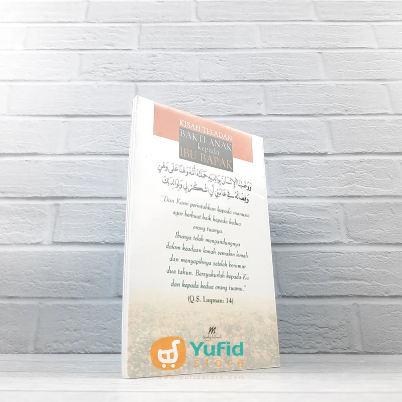 BUKU KISAH TELADAN BAKTI ANAK KEPADA IBU BAPAK (MEDIA HIDAYAH) - Image 2
