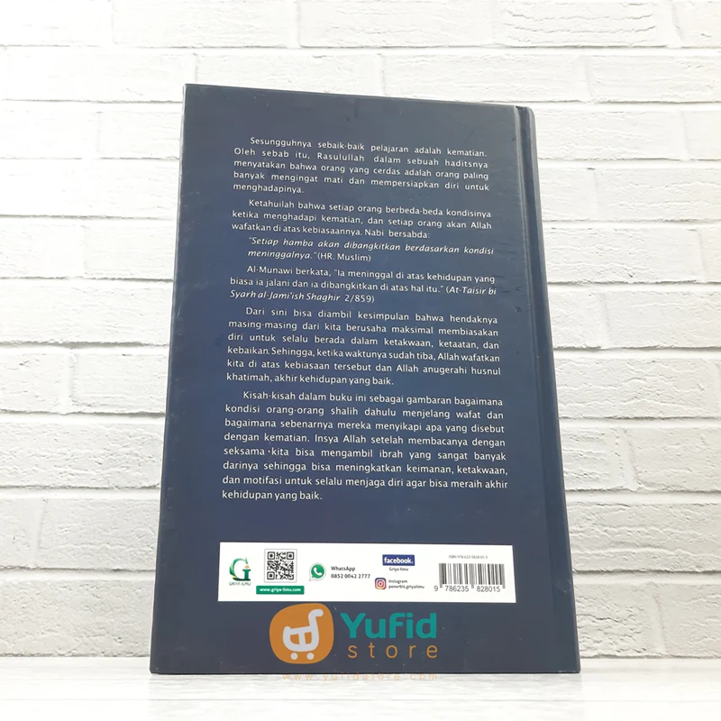 BUKU KISAH TELADAN ORANG-ORANG SHALIH MENJELANG WAFAT (GRIYA ILMU) - Image 2