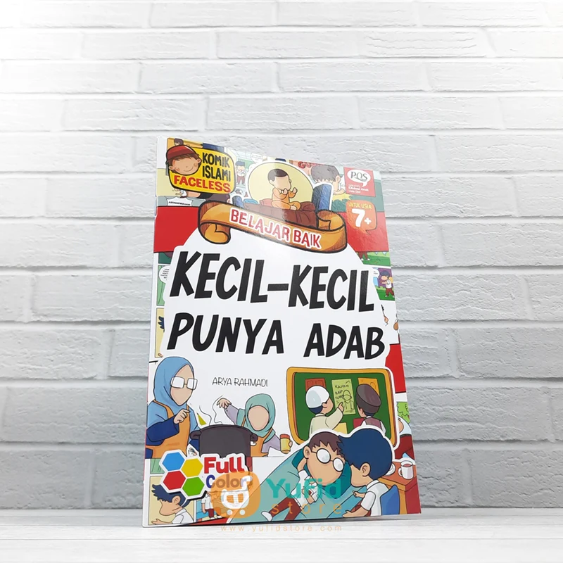 BUKU KOMIK ISLAMI KECIL-KECIL PUNYA ADAB #1 BELAJAR BAIK (PQS)