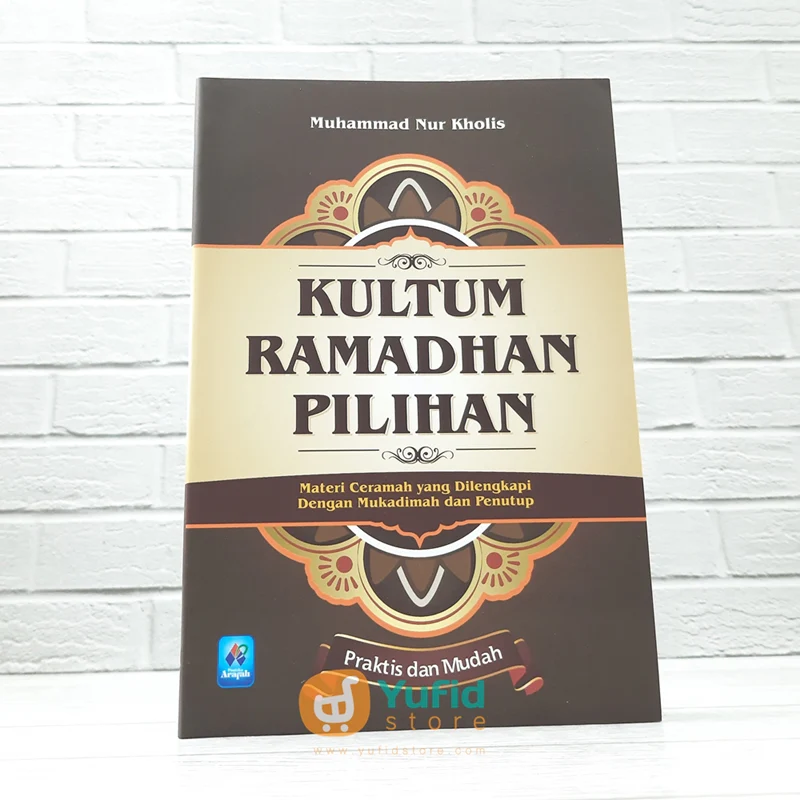 BUKU KULTUM RAMADHAN PILIHAN (PUSTAKA ARAFAH)