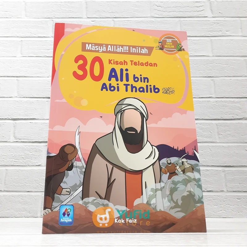 BUKU MASYAALLAH!! INILAH 30 KISAH TELADAN ALI BIN ABI THALIB (PUSTAKA ARAFAH)