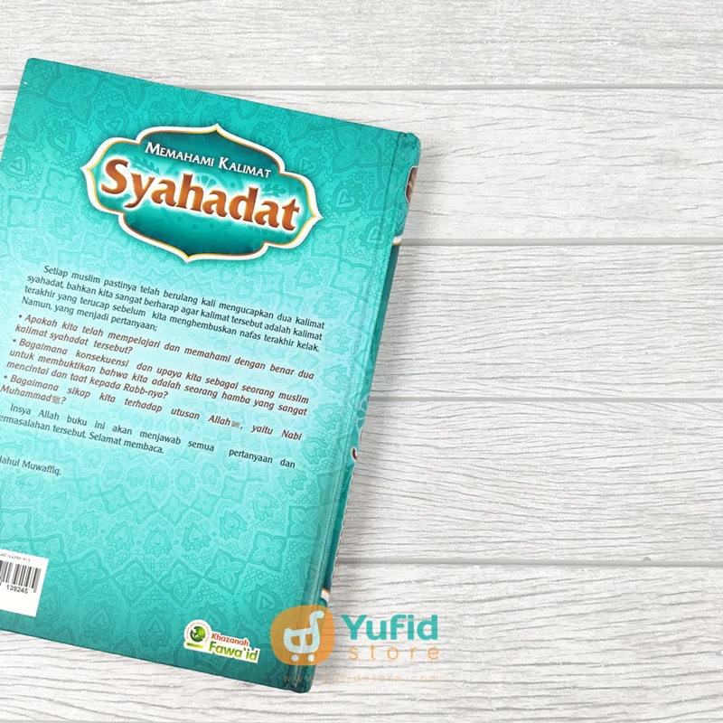 BUKU MEMAHAMI KALIMAT SYAHADAT MENURUT AQIDAH AHLUSSUNNAH WAL JAMAAH (KHAZANAH FAWAID) - Image 2