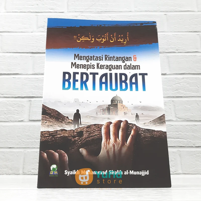 BUKU MENGATASI RINTANGAN DAN MENEPIS KERAGUAN DALAM BERTAUBAT (DARUL HAQ)