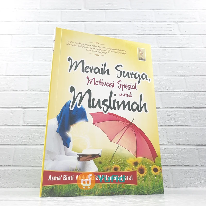 BUKU MERAIH SURGA MOTIVASI SPESIAL UNTUK MUSLIMAH (SUKSES PUBLISHING)