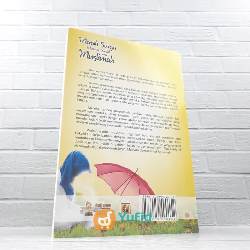 BUKU MERAIH SURGA MOTIVASI SPESIAL UNTUK MUSLIMAH (SUKSES PUBLISHING) - Image 2