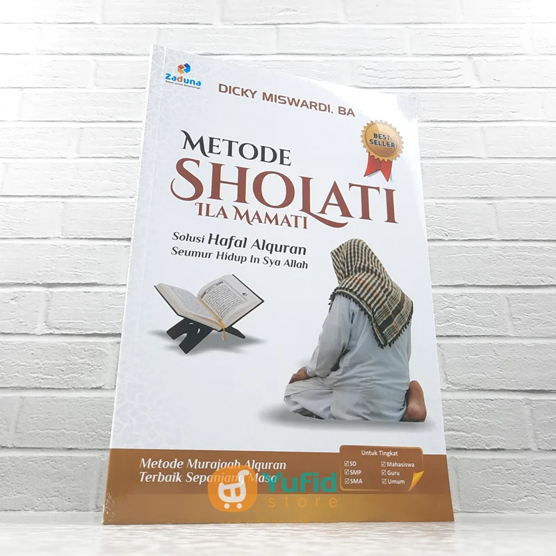 BUKU METODE SHOLATI ILA MAMATI (ZADUNA)