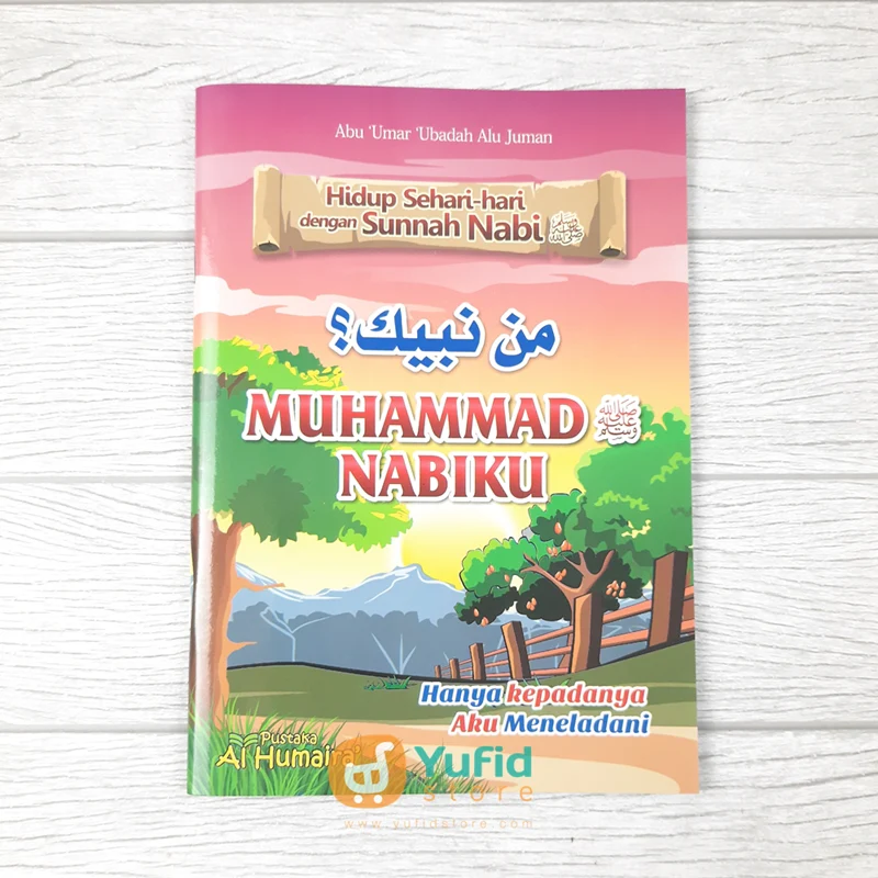 BUKU MUHAMMAD NABIKU (PUSTAKA AL HUMAIRA)