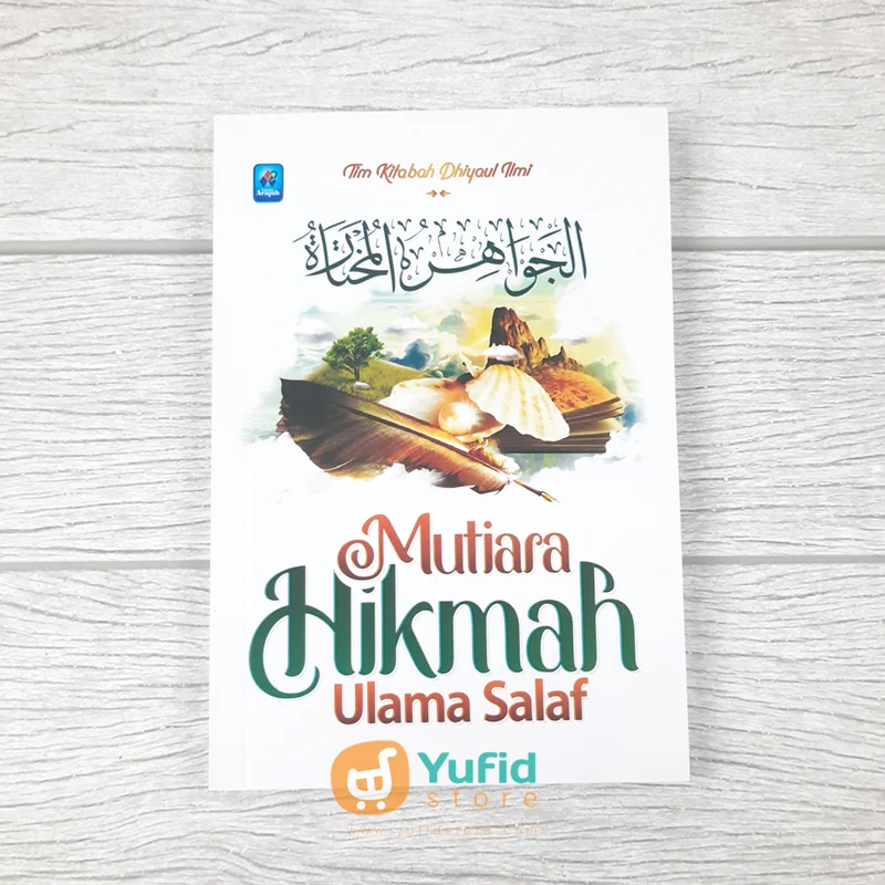 BUKU MUTIARA HIKMAH ULAMA SALAF (PUSTAKA ARAFAH)