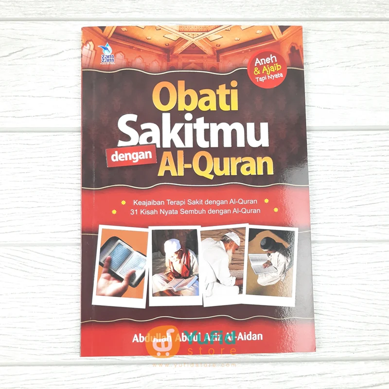 BUKU OBATI SAKITMU DENGAN AL-QURAN (ZAMZAM)