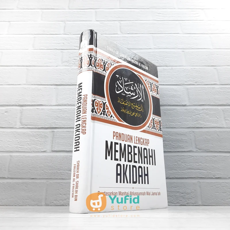 BUKU PANDUAN LENGKAP MEMBENAHI AKIDAH (DARUL HAQ)