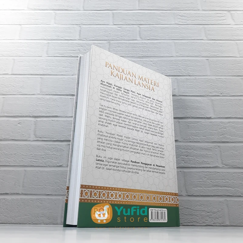 BUKU PANDUAN MATERI KAJIAN LANSIA MERAIH ISTIQOMAH DAN HUSNUL KHATIMAH DI AKHIR HAYAT (RUMAH QURAN ANNISA) - Image 2