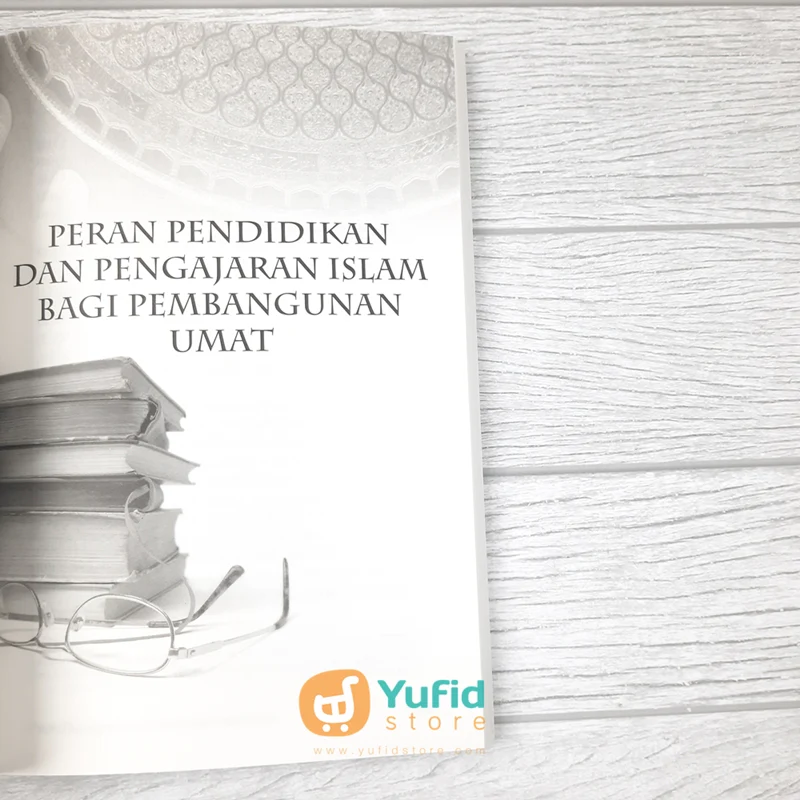 BUKU PENDIDIKAN ISLAM BASIS PEMBANGUNAN UMAT (NASHIRUSSUNNAH) - Image 8