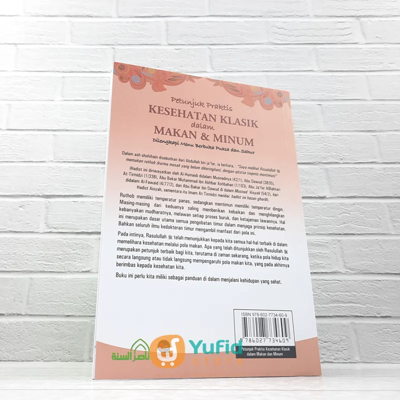 BUKU PETUNJUK PRAKTIS KESEHATAN KLASIK DALAM MAKAN DAN MINUM (NASHIRUSSUNNAH) - Image 2