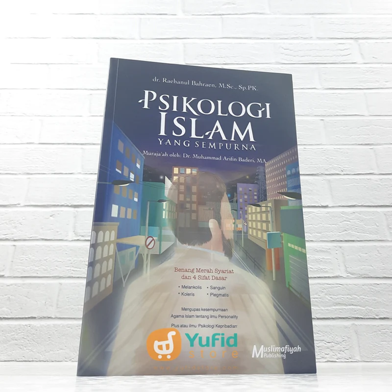 BUKU PSIKOLOGI ISLAM YANG SEMPURNA (MUSLIMAFIYAH PUBLISHING)