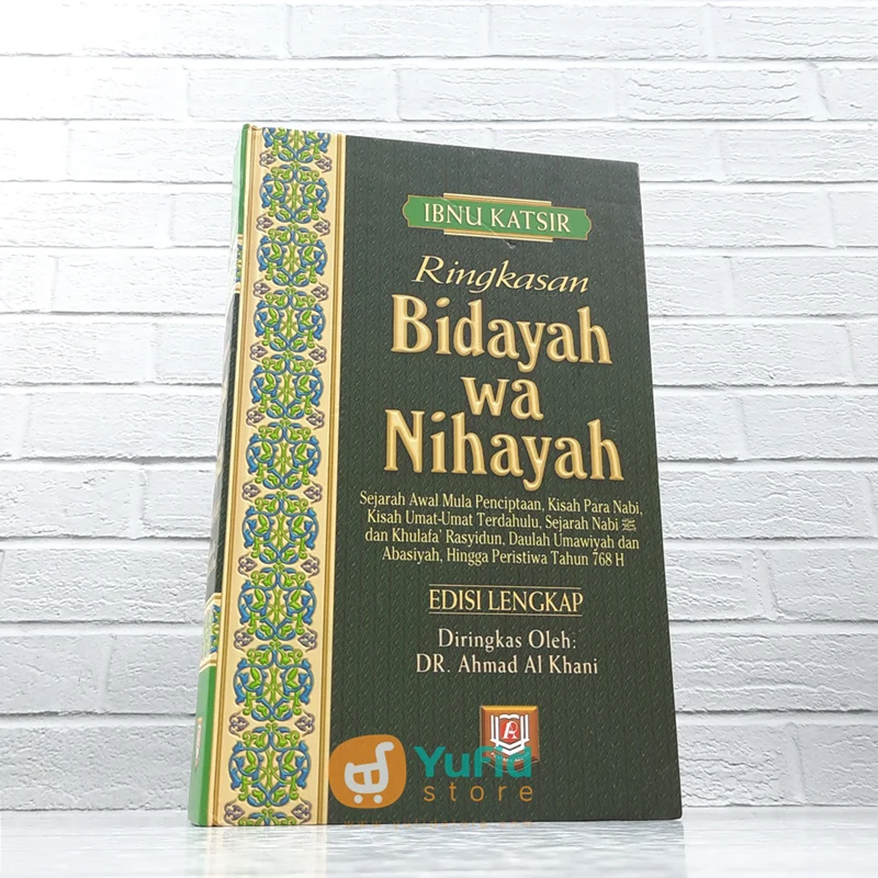 BUKU RINGKASAN BIDAYAH WA NIHAYAH EDISI LENGKAP (PUSTAKA AZZAM)
