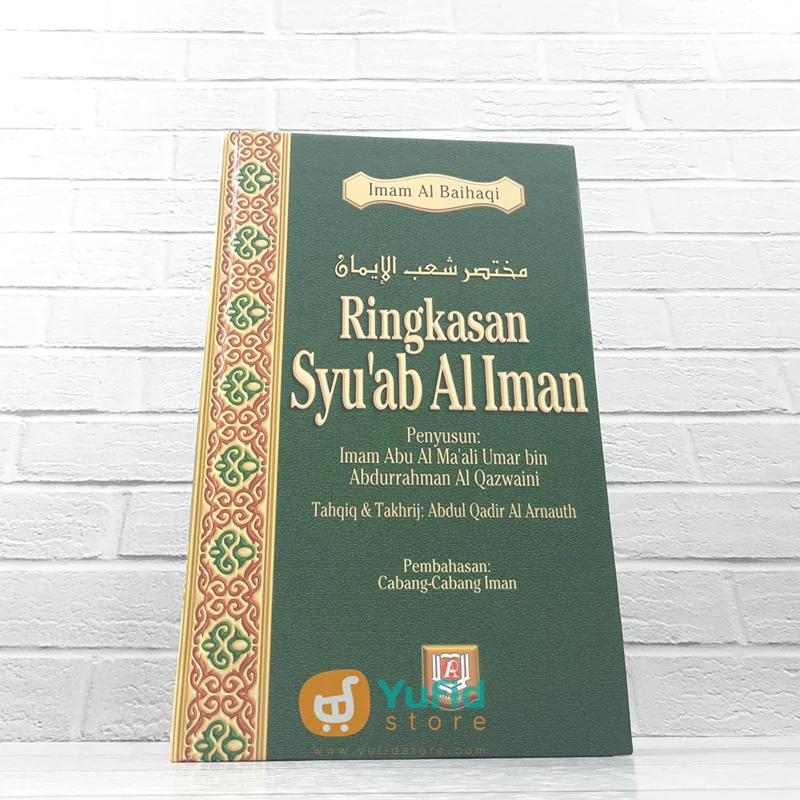 BUKU RINGKASAN SYU’AB AL IMAN (PUSTAKA AZZAM)