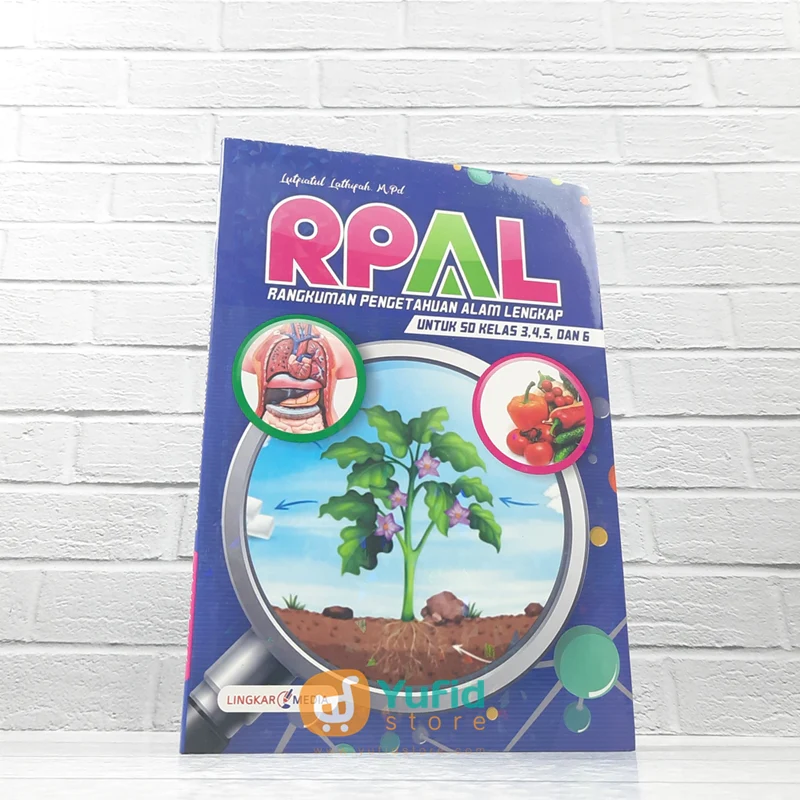 BUKU RPAL RANGKUMAN PENGETAHUAN ALAM LENGKAP UNTUK SD (LINGKAR MEDIA)
