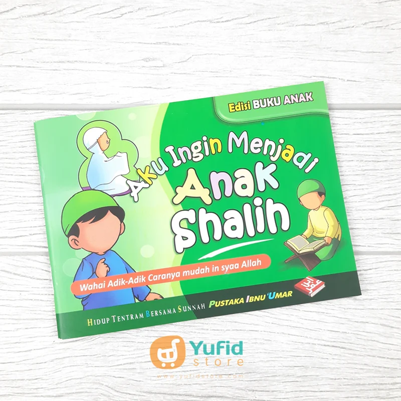 BUKU SAKU AKU INGIN MENJADI ANAK SHALIH (PUSTAKA IBNU UMAR)