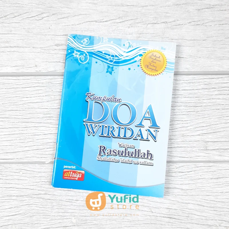 BUKU SAKU KUMPULAN DOA WIRIDAN WARISAN RASULULLAH (ATTUQA)