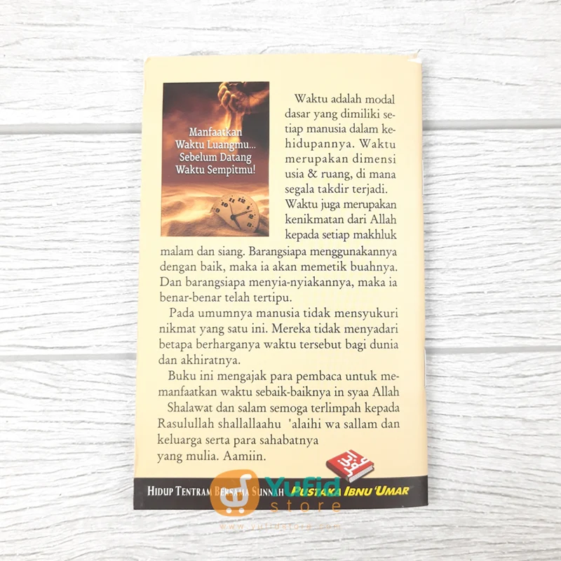 BUKU SAKU MANFAATKAN WAKTU LUANGMU SEBELUM DATANG WAKTU SEMPITMU! (PUSTAKA IBNU UMAR) - Image 2